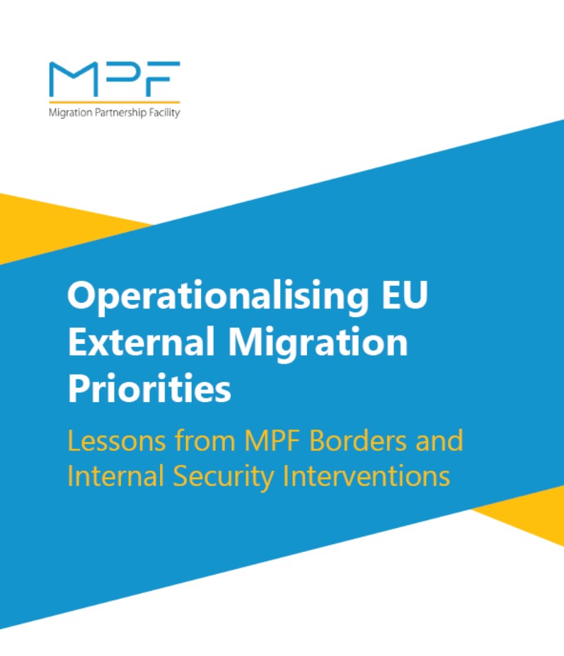 Operationalising EU External Migration Priorities - Lessons from MPF Borders and Internal Security Interventions